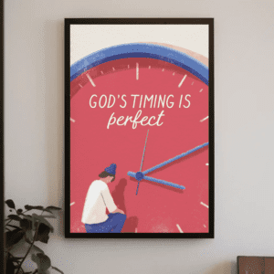 "God's Timing is Perfect" Christian Art Print Poster Illustration Wall Home Decor - Patience & Trust, Printable, Easy Digital Download