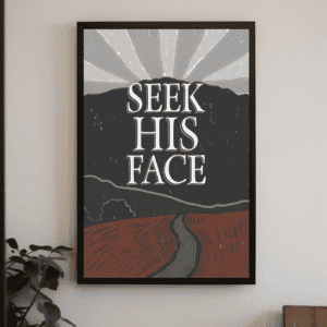 "Seek His Face" Christian Art Print Poster Road Illustration Wall Home Decor - Journey & Guidance, Printable, Easy Digital Download