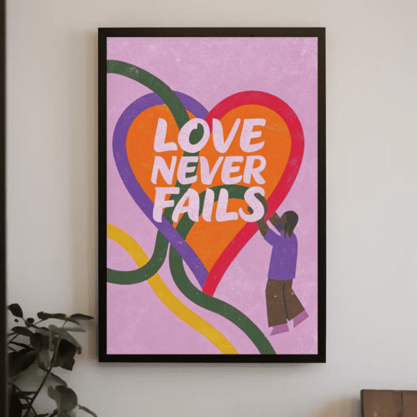 "Love Never Fails" Christian Art Print Poster Illustration Wall Home Decor - 1 Corinthians 13 & Agape Love, Printable, Instant Digital Download