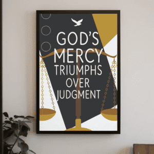 "God's Mercy Triumphs Over Judgment" Christian Art Print Poster - Wall Art Decor - Grace & Justice, Printable, Instant Digital Download