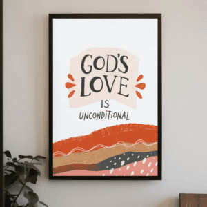 "God's Love is Unconditional" Warm Abstract Christian Printable Art | Unfailing Love Faith Poster | Inspirational Wall Decor | Home Decor Gift | Romans 5:8 Concept | Instant Digital Download