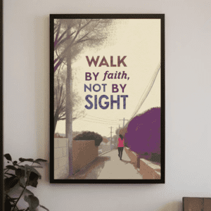 "Walk By Faith Not By Sight" Journey Christian Printable Art | 2 Corinthians 5:7 Faith Poster | Illustrated Scripture Wall Decor | Encouragement Home Decor Gift | Instant Digital Download