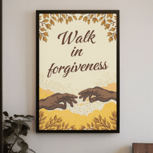 "Walk in Forgiveness" Warm Tone Christian Printable Art Relationship Poster Illustration Wall Home Decor - Reconciliation & Grace (Eph 4:32), Printable, Instant Digital Download
