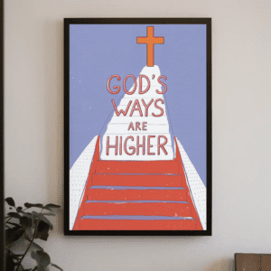 "God's Ways Are Higher" Inspirational Christian Printable Art | Isaiah 55:9 Faith Poster | Scripture Wall Decor | Trust & Hope Home Decor Gift | Instant Digital Download