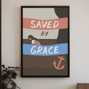 "Saved By Grace (Ephesians 2:8)" Christian Printable Art Salvation Poster Illustration Anchor Wall Home Decor - Redemption & Hope, Printable, Instant Digital Download