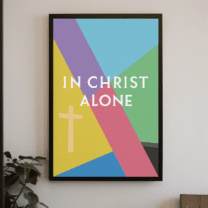 "In Christ Alone" Minimalist Color Block Christian Printable Art Modern Faith Poster Cross Wall Home Decor - Foundation & Salvation, Printable, Instant Digital Download