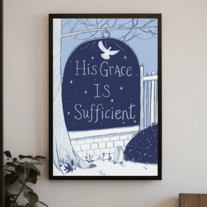 "His Grace is Sufficient (2 Cor 12:9)" Peaceful Night Christian Printable Art Encouragement Poster Dove Illustration Wall Home Decor - Strength & Comfort, Printable, Instant Digital Download